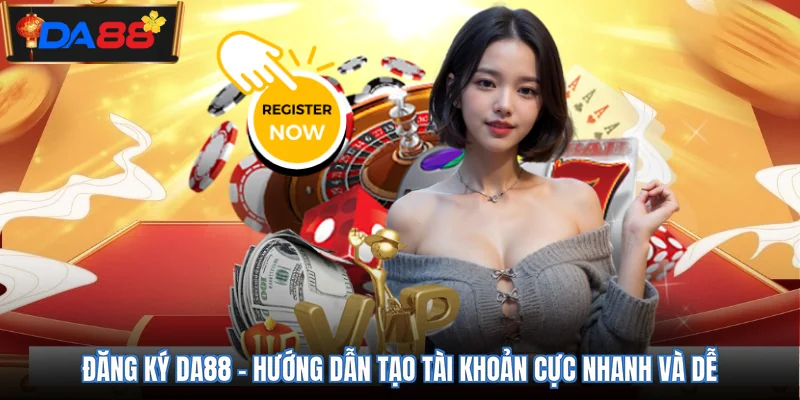 Đăng Ký DA88